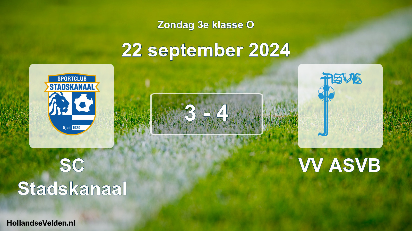 Total number of matches played: SC Stadskanaal - VV ASVB 3 - 4 (22 September 2024)