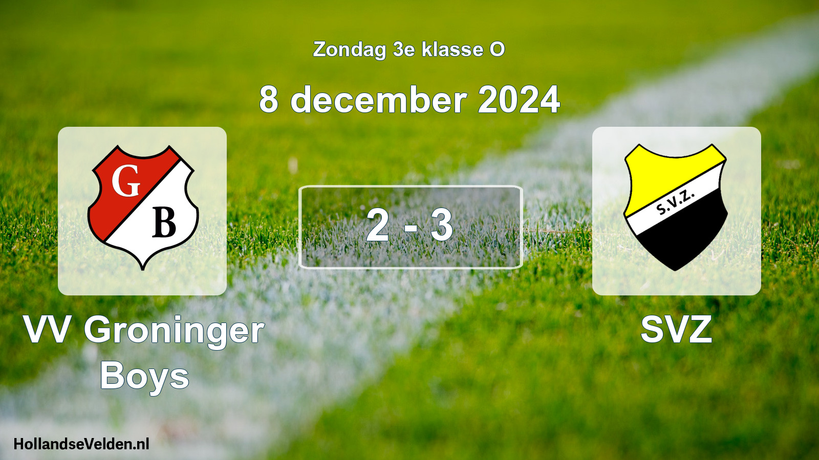 Total number of matches played: VV Groninger Boys - SVZ 2 - 3 (8 December 2024)