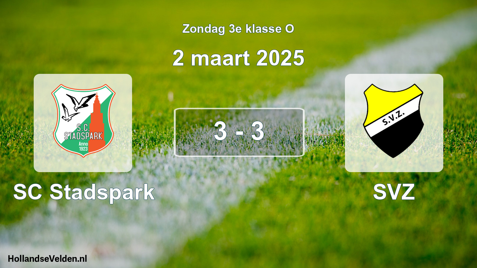 Total number of matches played: SC Stadspark - SVZ 3 - 3 (2 March 2025)