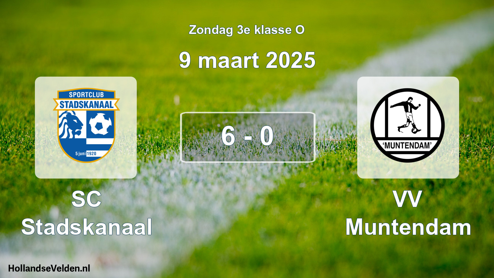Total number of matches played: SC Stadskanaal - VV Muntendam 6 - 0 (9 March 2025)