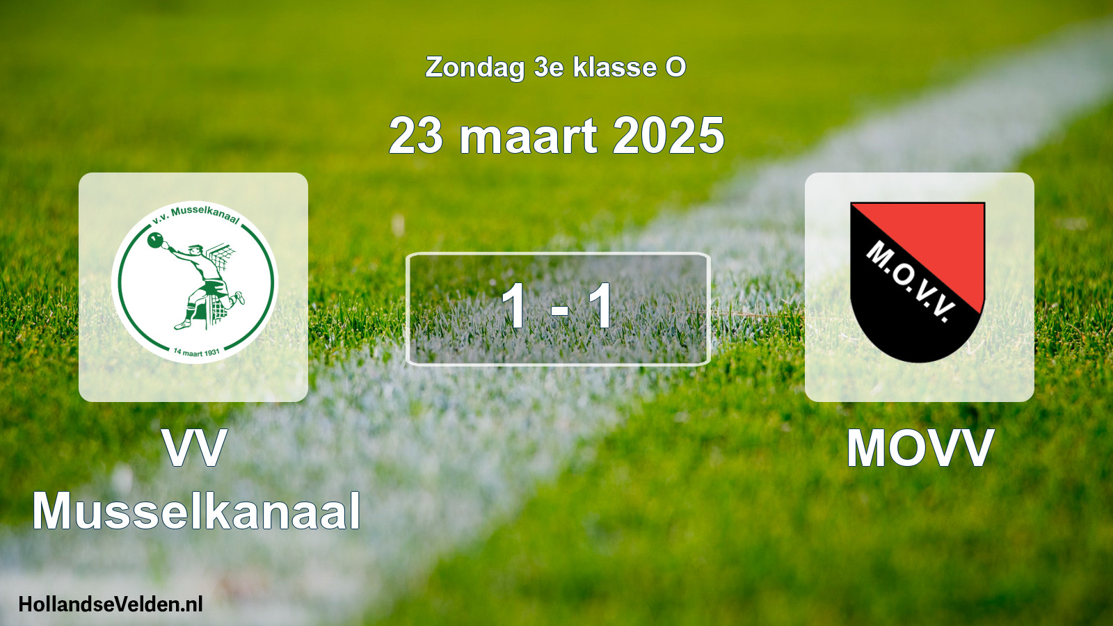 Total number of matches played: VV Musselkanaal - MOVV 1 - 1 (23 March 2025)