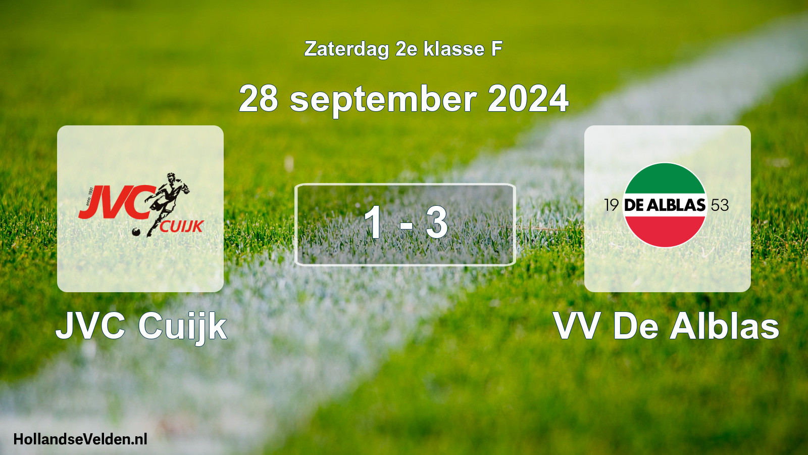 Total number of matches played: JVC Cuijk - VV De Alblas 1 - 3 (28 September 2024)
