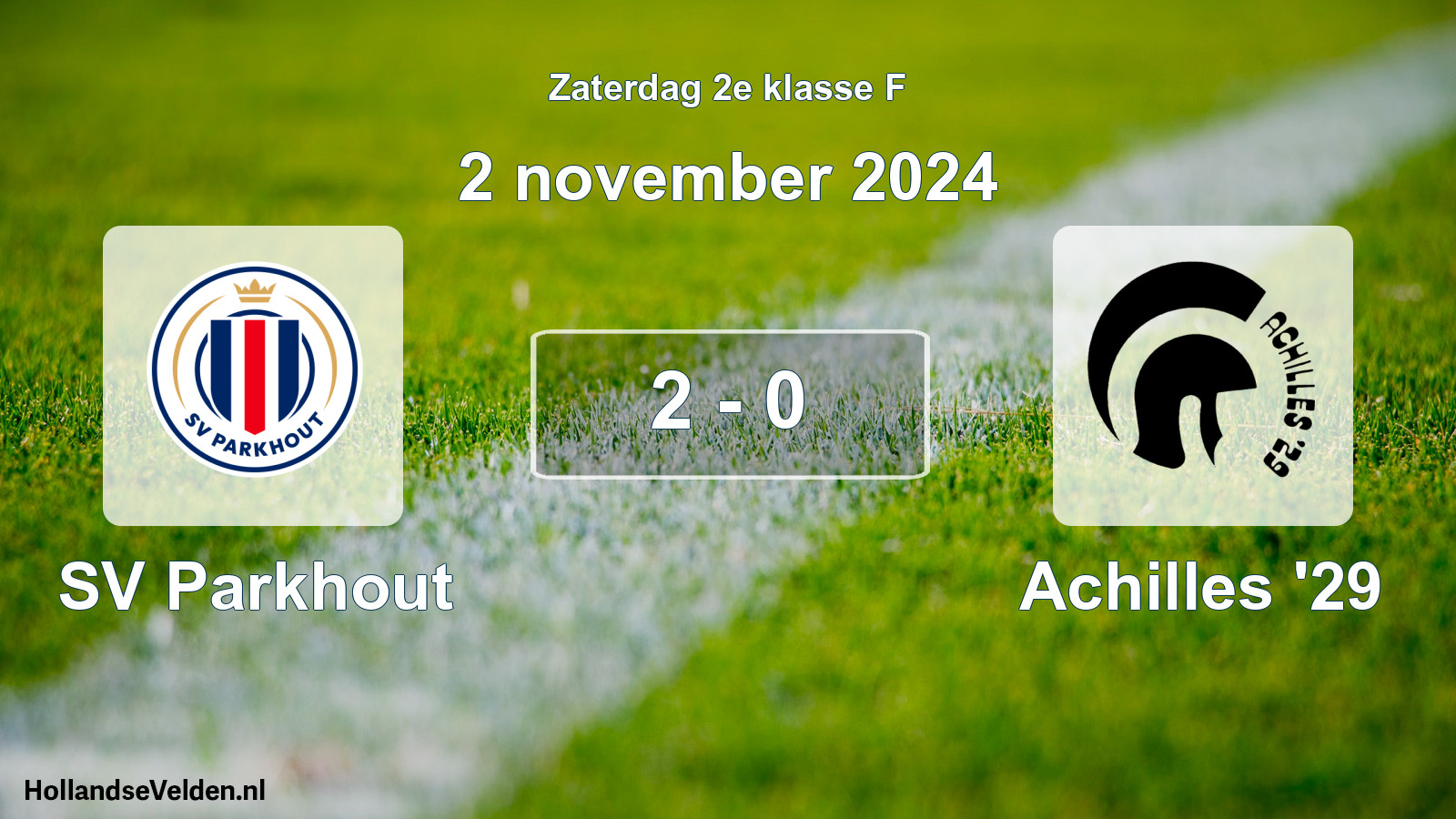 Total number of matches played: SV Parkhout - Achilles '29 2 - 0 (2 November 2024)