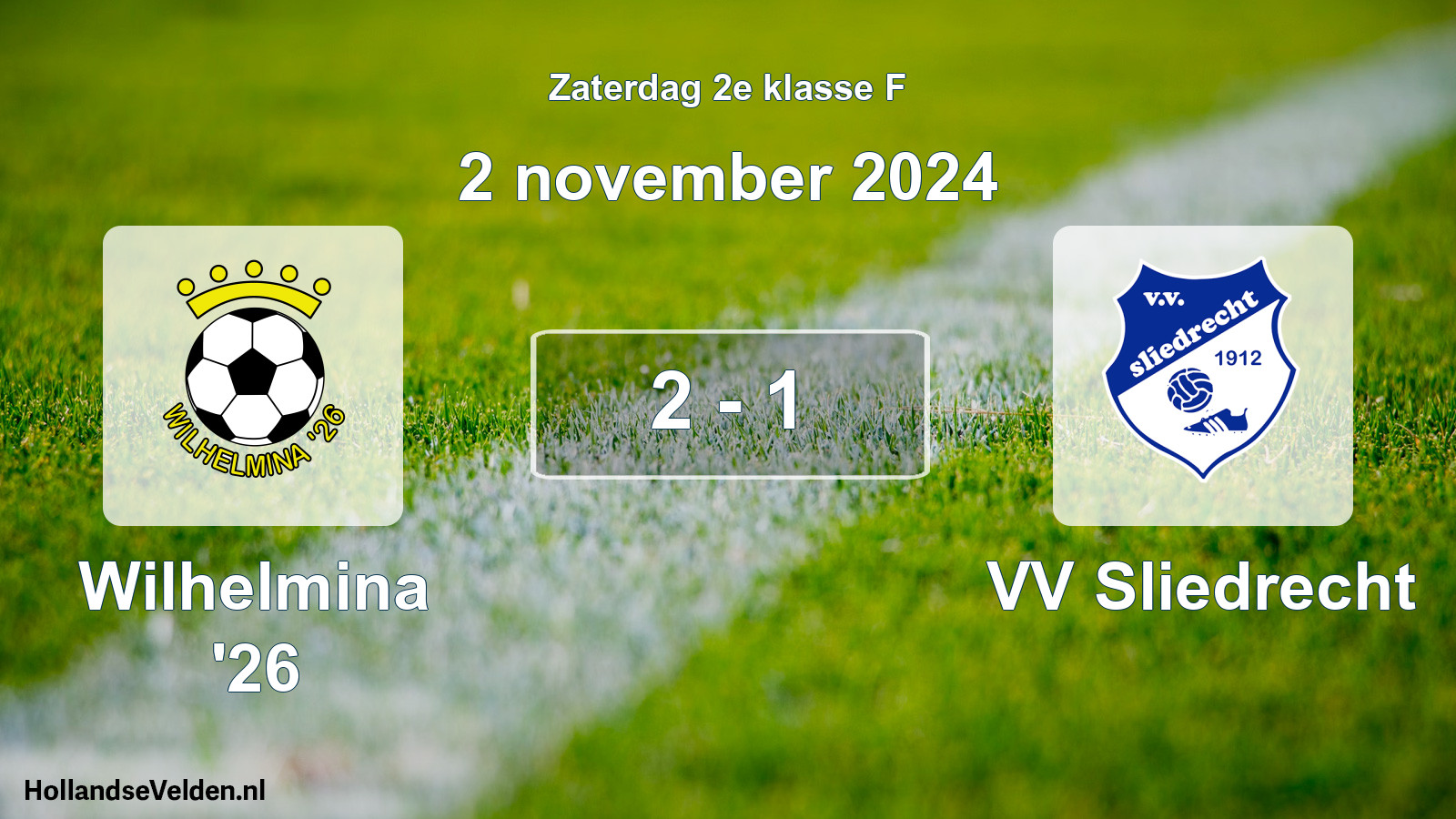Total number of matches played: Wilhelmina '26 - VV Sliedrecht 2 - 1 (2 November 2024)