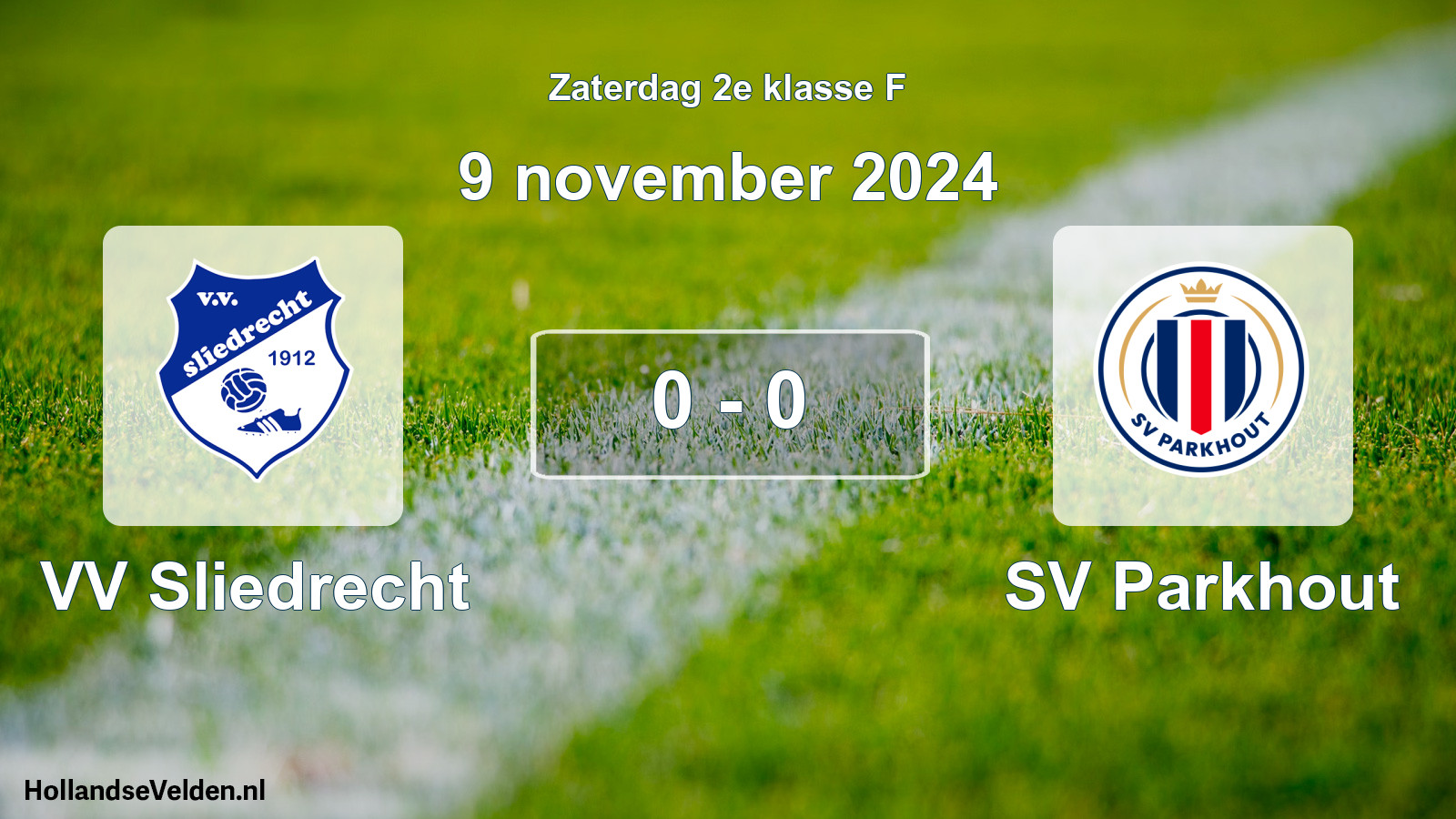 Total number of matches played: VV Sliedrecht - SV Parkhout 0 - 0 (9 November 2024)