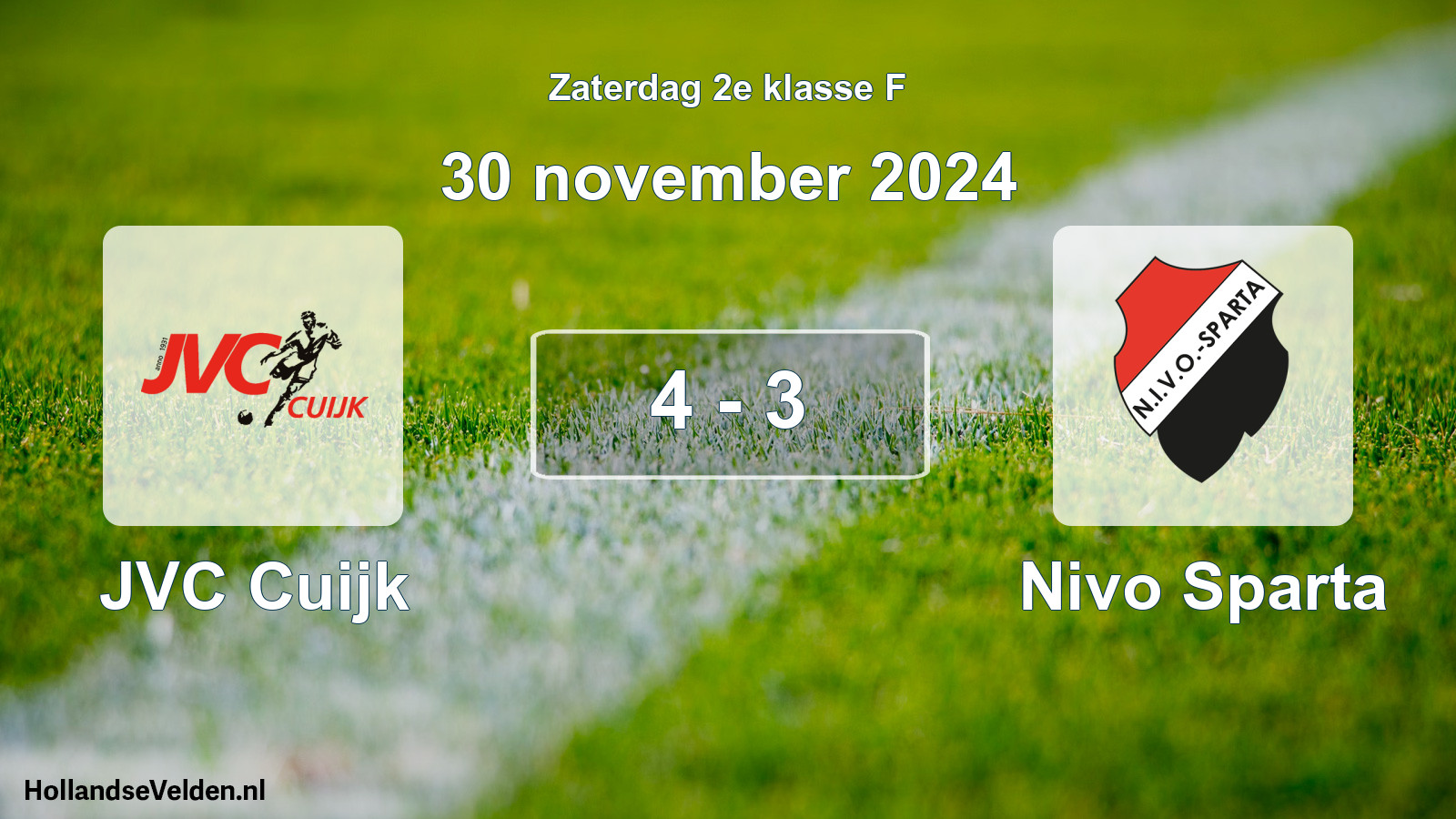 Total number of matches played: JVC Cuijk - Nivo Sparta 4 - 3 (30 November 2024)