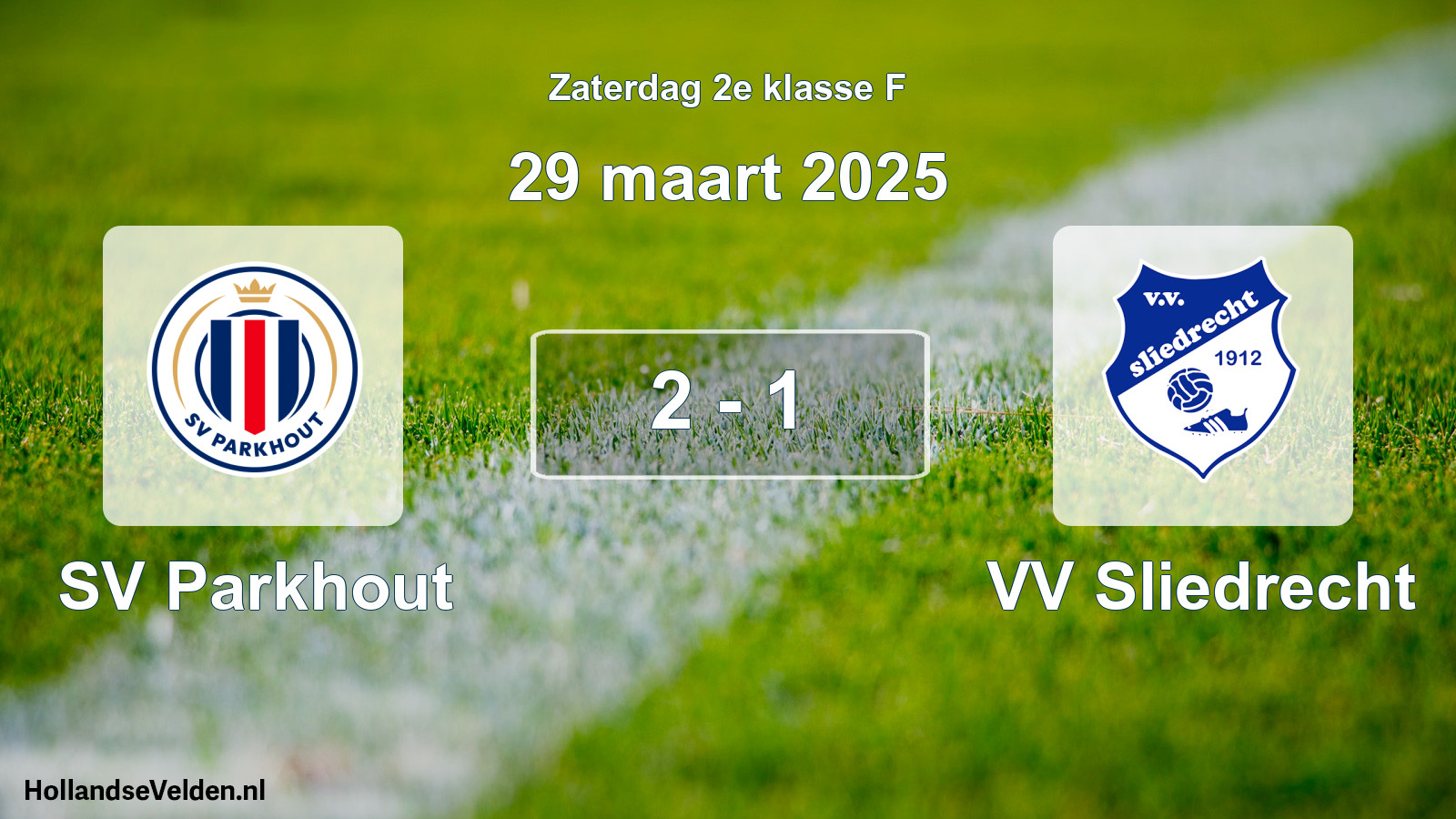 Total number of matches played: SV Parkhout - VV Sliedrecht 2 - 1 (29 March 2025)
