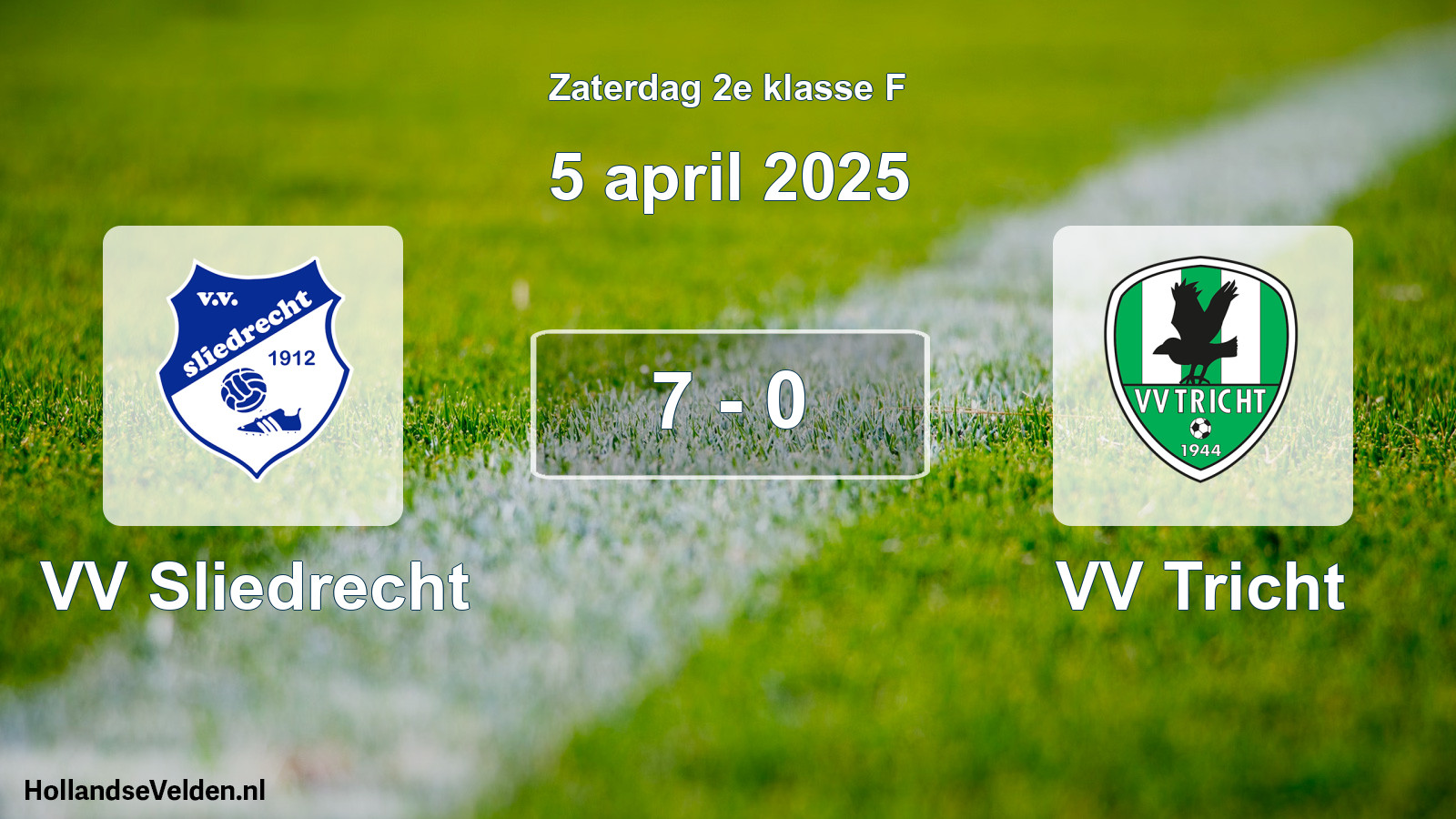 Total number of matches played: VV Sliedrecht - VV Tricht 7 - 0 (5 April 2025)