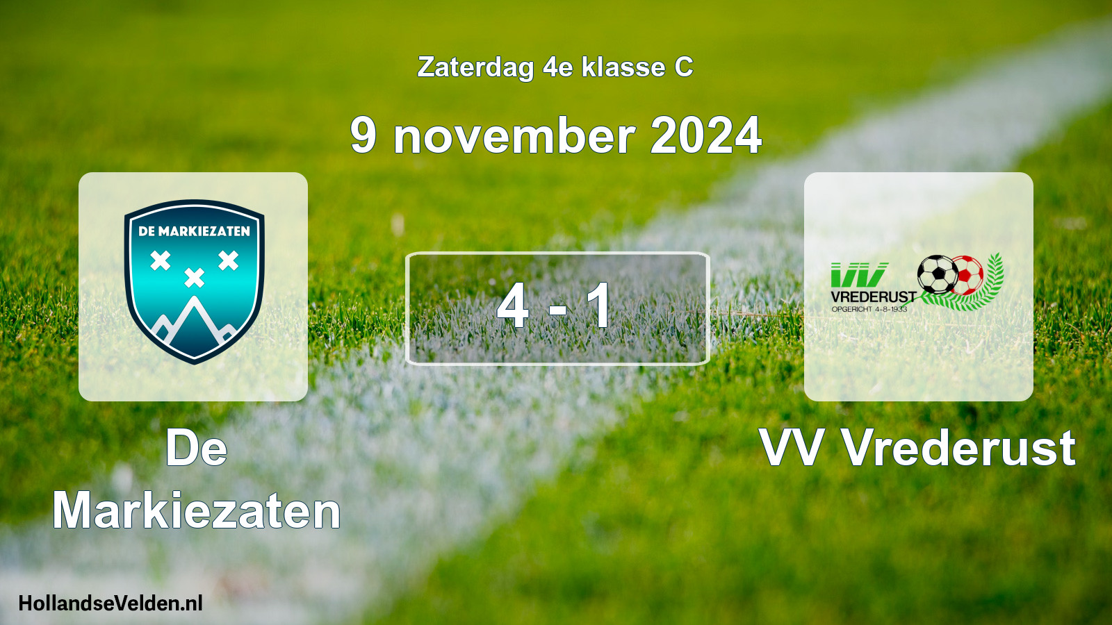Total number of matches played: De Markiezaten - VV Vrederust 4 - 1 (9 November 2024)