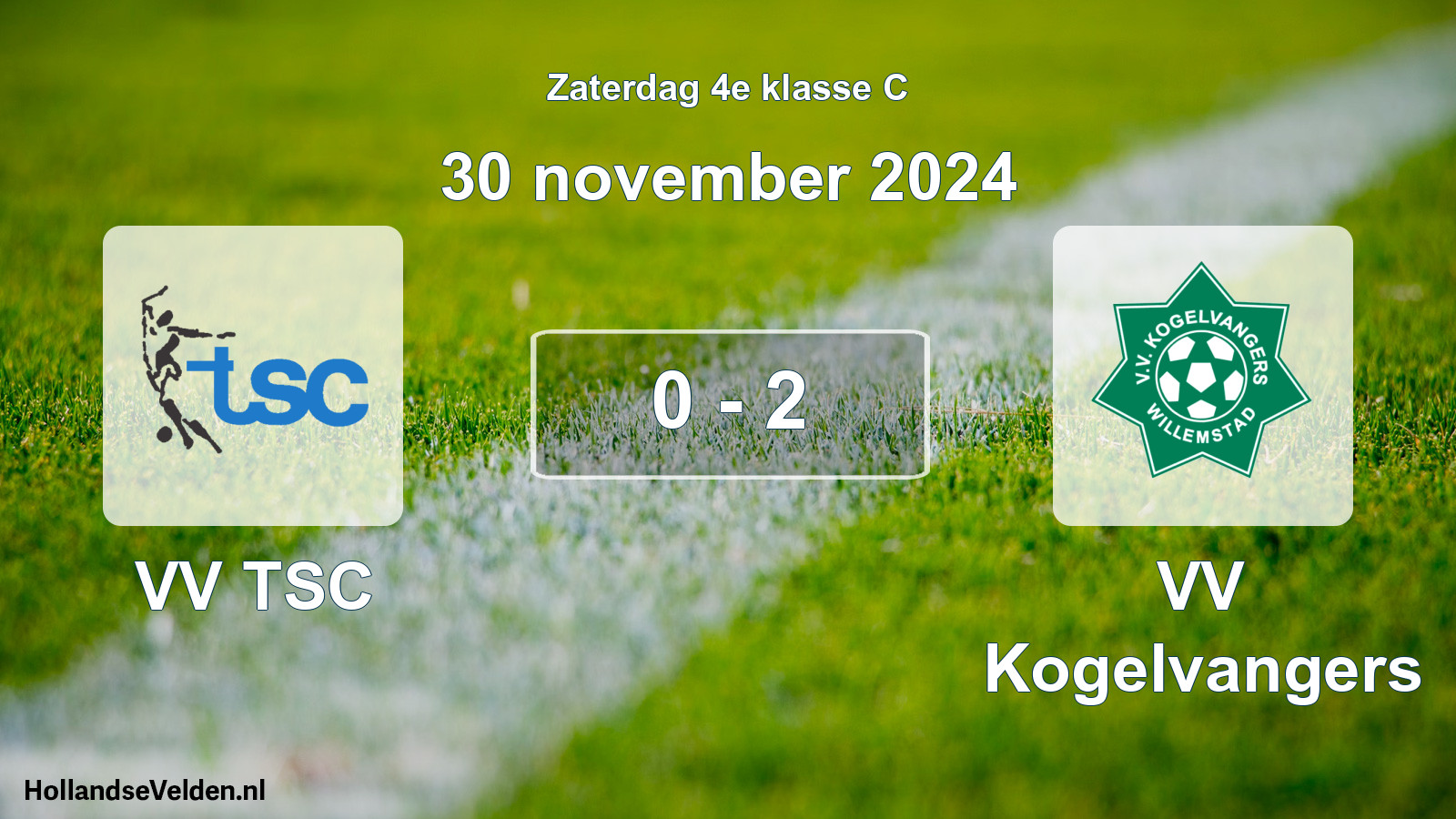 Total number of matches played: VV TSC - VV Kogelvangers 0 - 2 (30 November 2024)