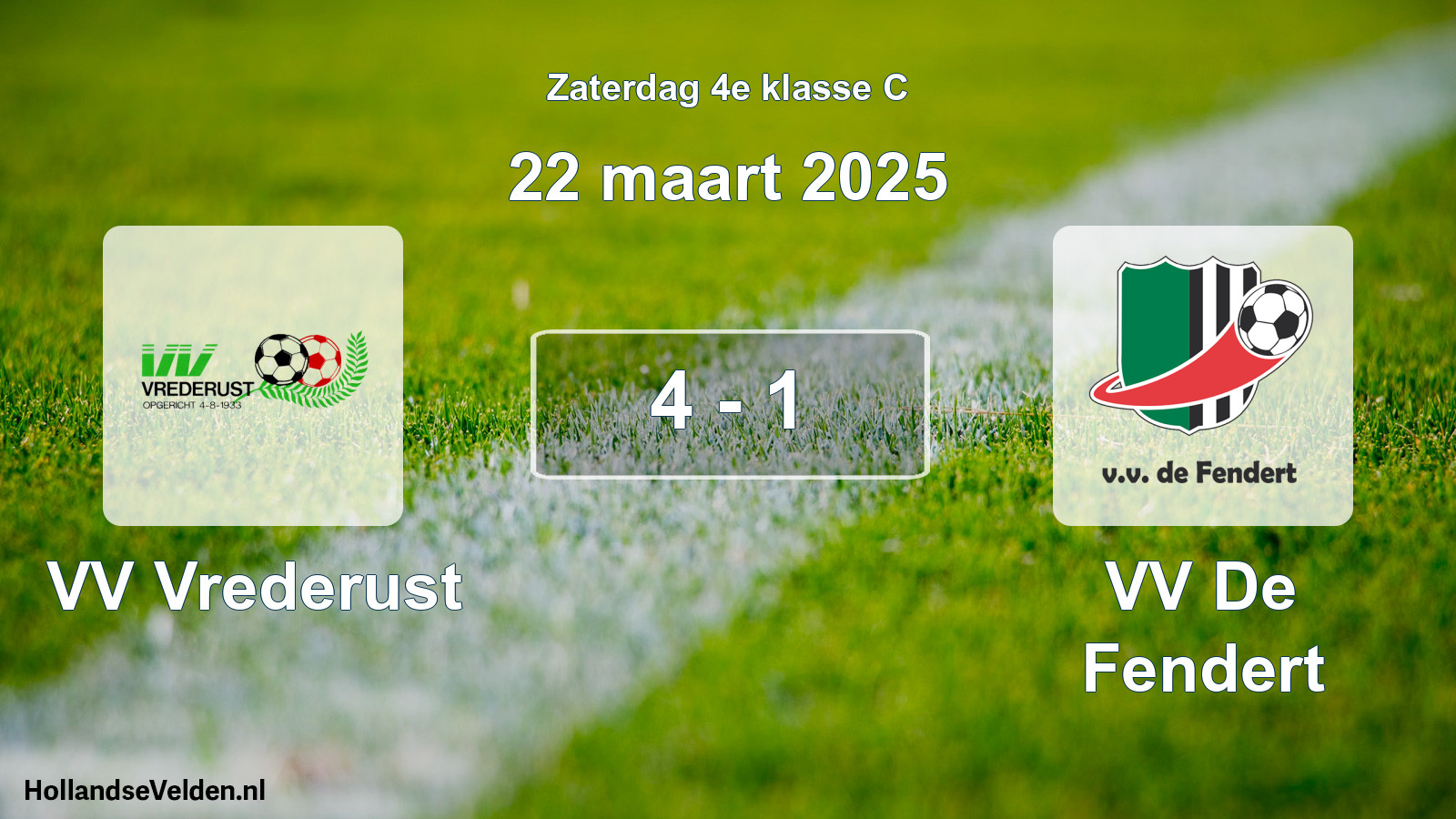 Total number of matches played: VV Vrederust - VV De Fendert 4 - 1 (22 March 2025)