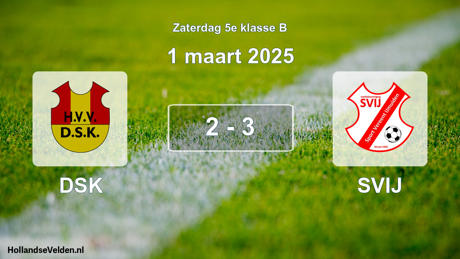 Total number of matches played: DSK - SVIJ 2 - 3 (1 March 2025)