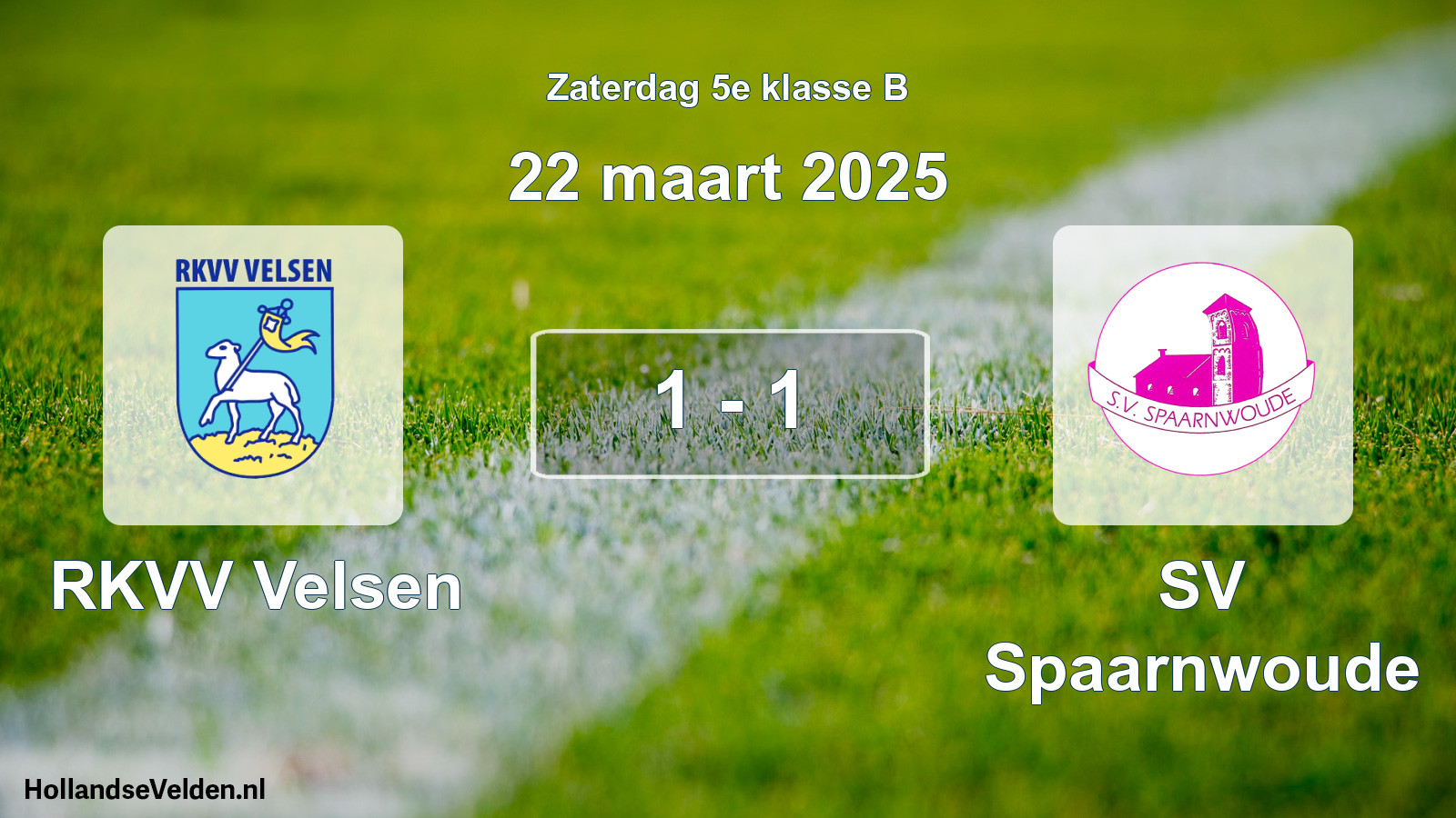Total number of matches played: RKVV Velsen - SV Spaarnwoude 1 - 1 (22 March 2025)