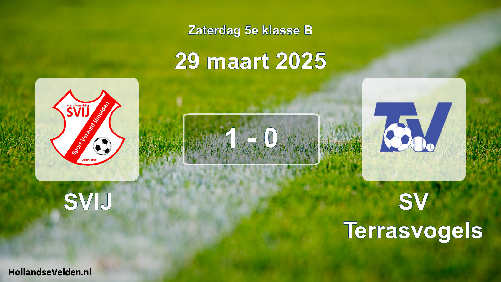 Total number of matches played: SVIJ - SV Terrasvogels 1 - 0 (29 March 2025)