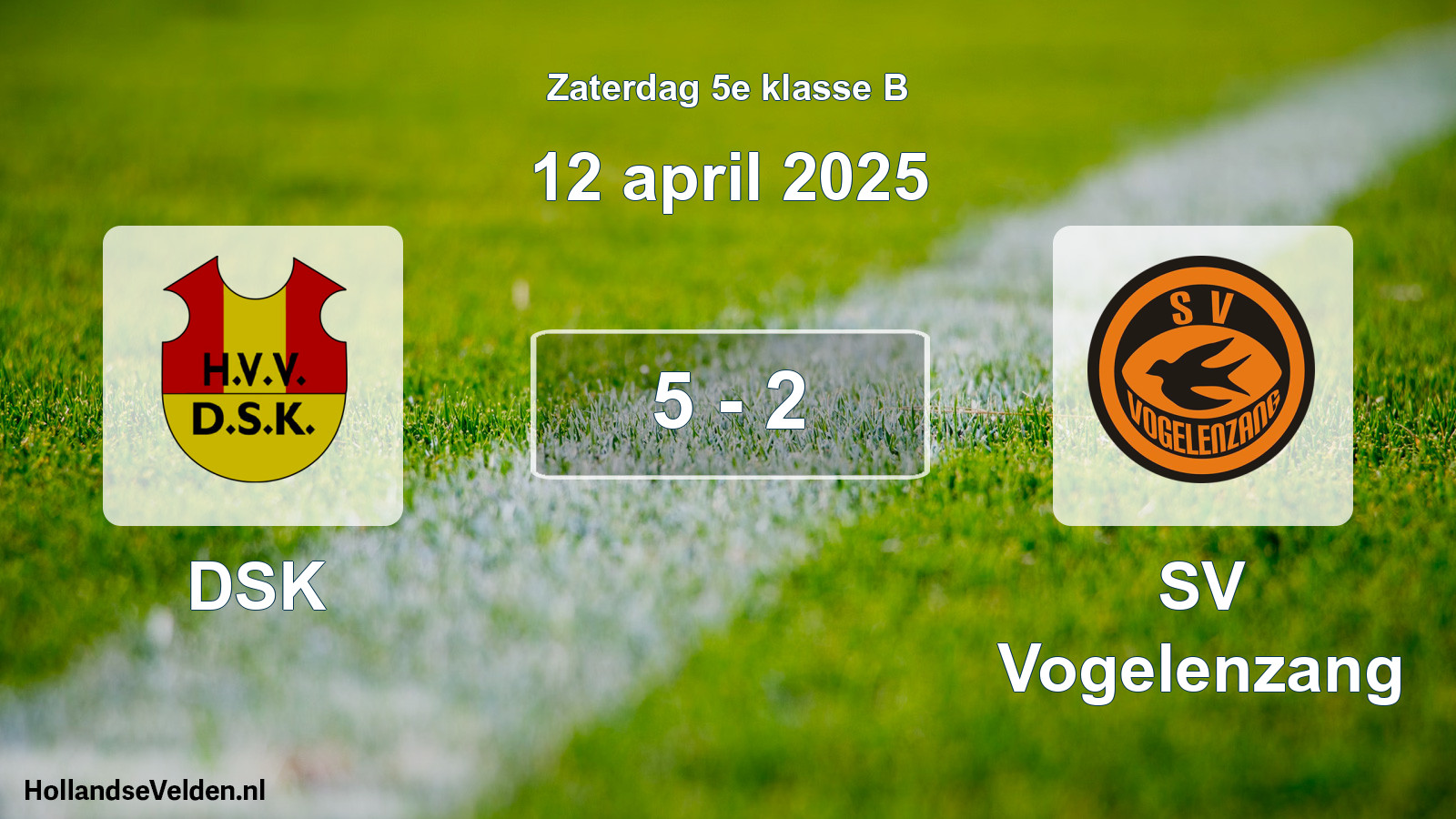 Total number of matches played: DSK - SV Vogelenzang 5 - 2 (12 April 2025)