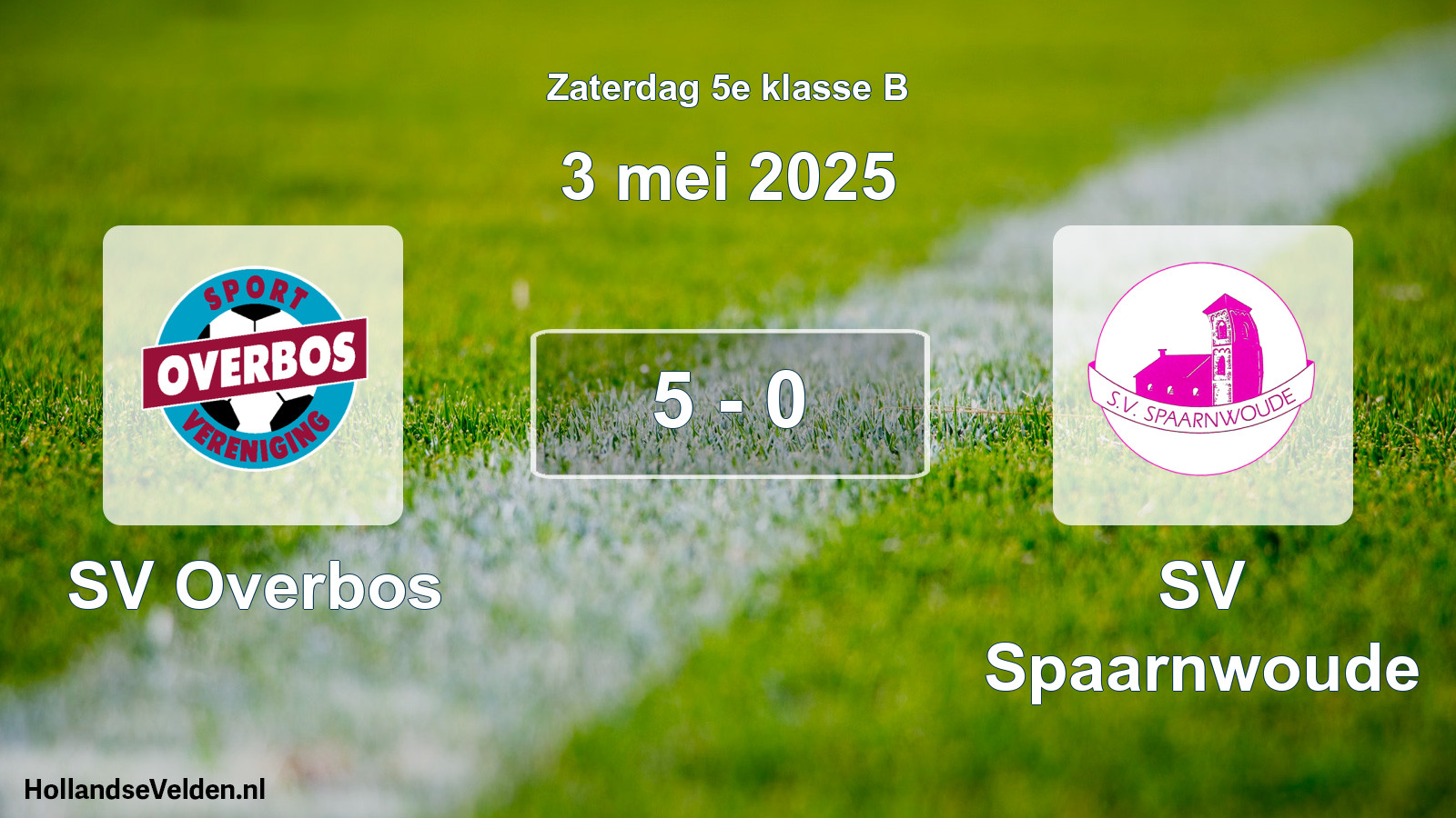 Total number of matches played: SV Overbos - SV Spaarnwoude 5 - 0 (3 May 2025)