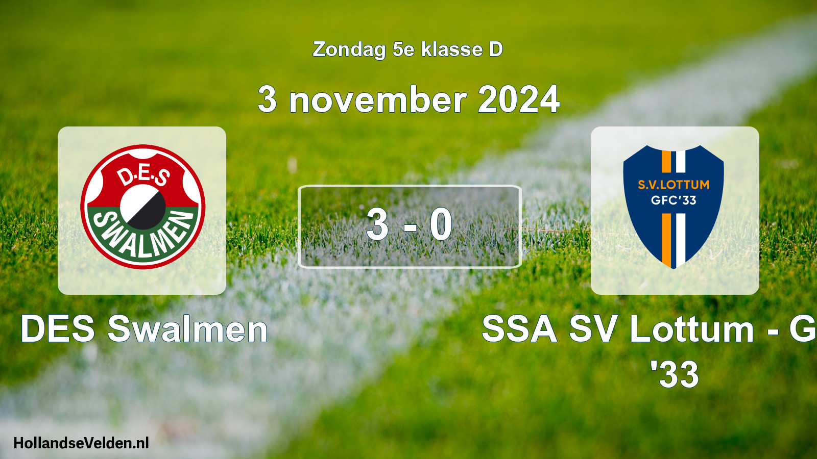 Total number of matches played: DES Swalmen - SSA SV Lottum - GFC '33 3 - 0 (3 November 2024)