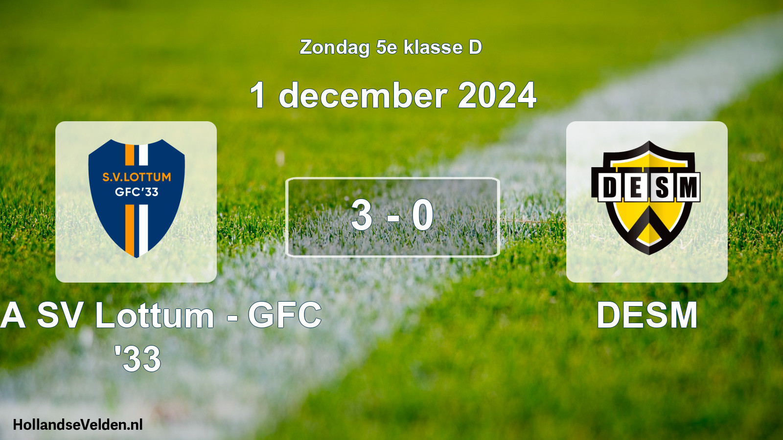 Total number of matches played: SSA SV Lottum - GFC '33 - DESM 3 - 0 (1 December 2024)