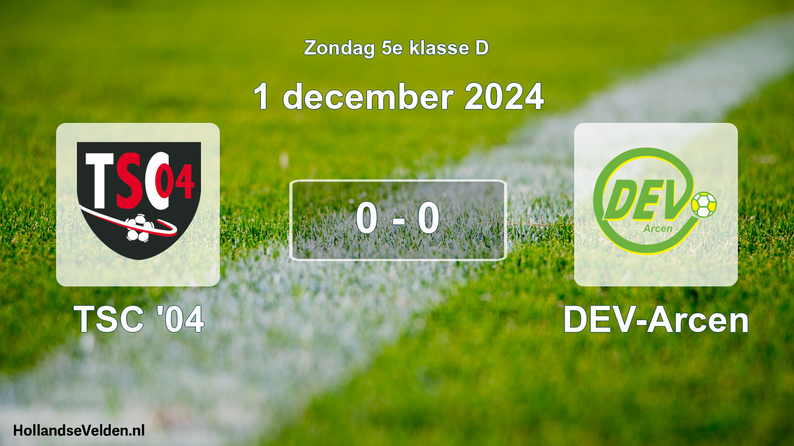 Total number of matches played: TSC '04 - DEV-Arcen 0 - 0 (1 December 2024)