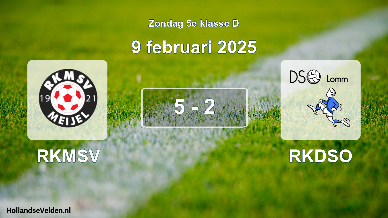 Total number of matches played: RKMSV - RKDSO 5 - 2 (9 February 2025)