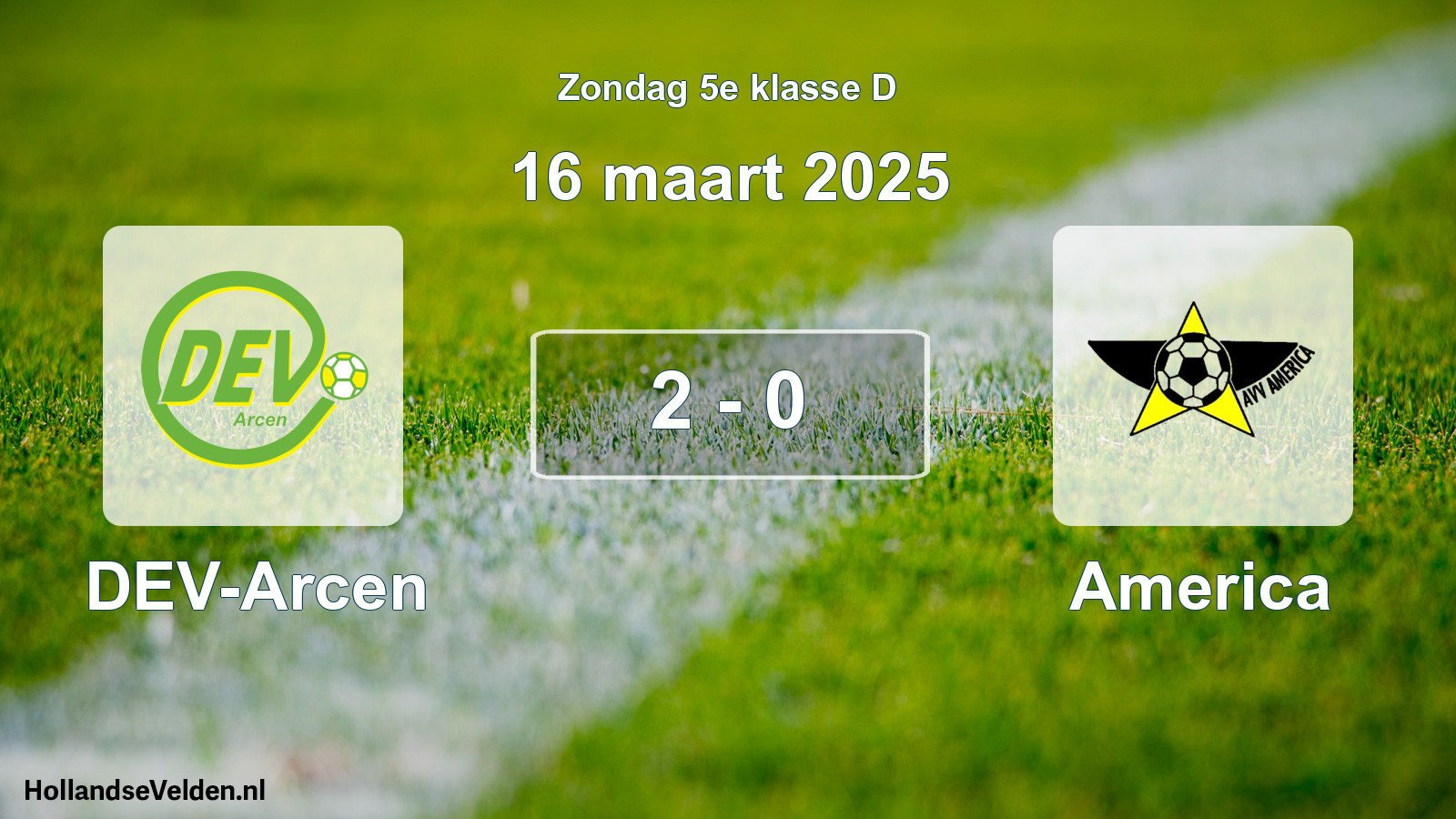 Total number of matches played: DEV-Arcen - America 2 - 0 (16 March 2025)