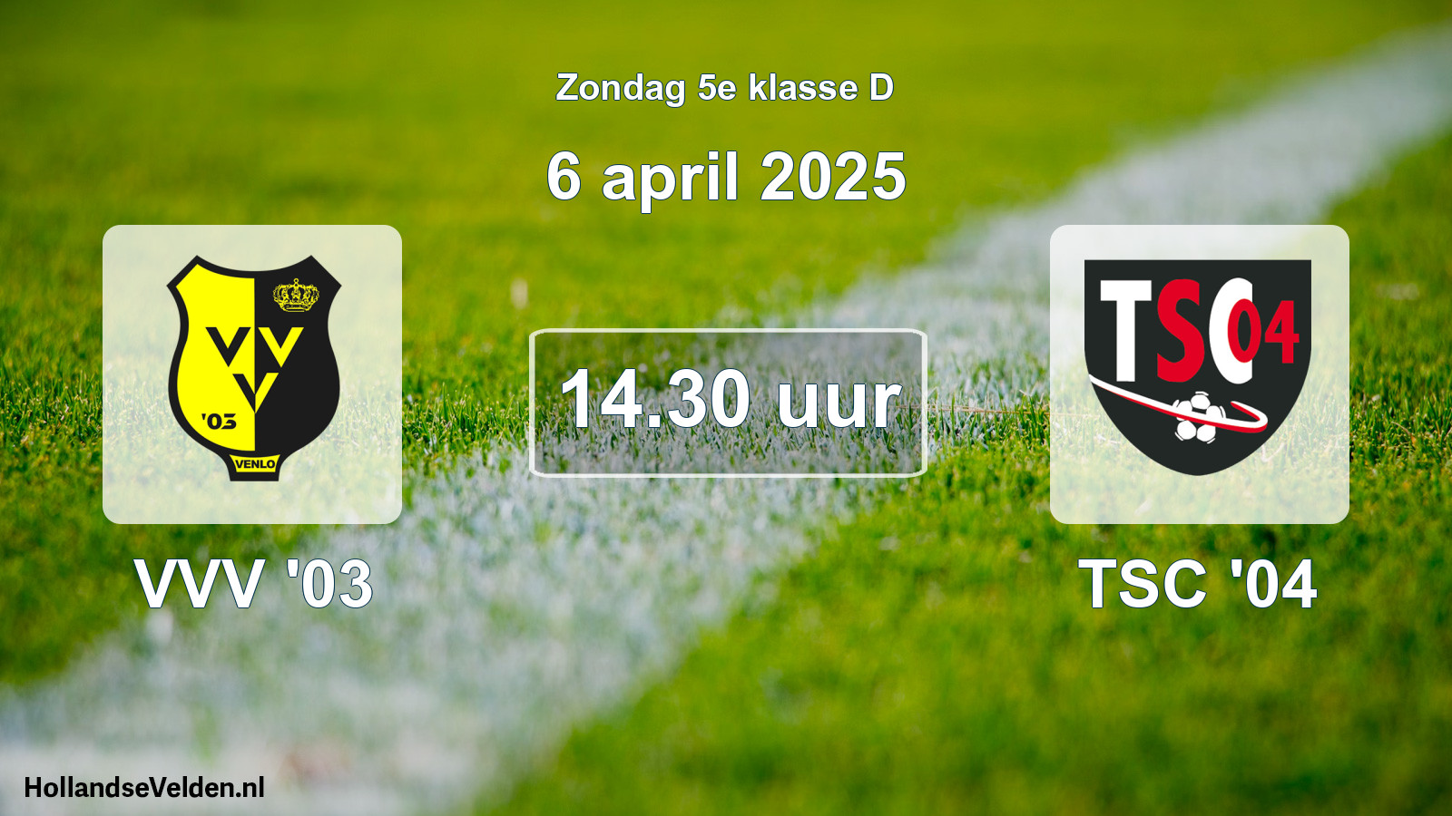 Scheduled Match: VVV '03 - TSC '04 (6 April 2025)
