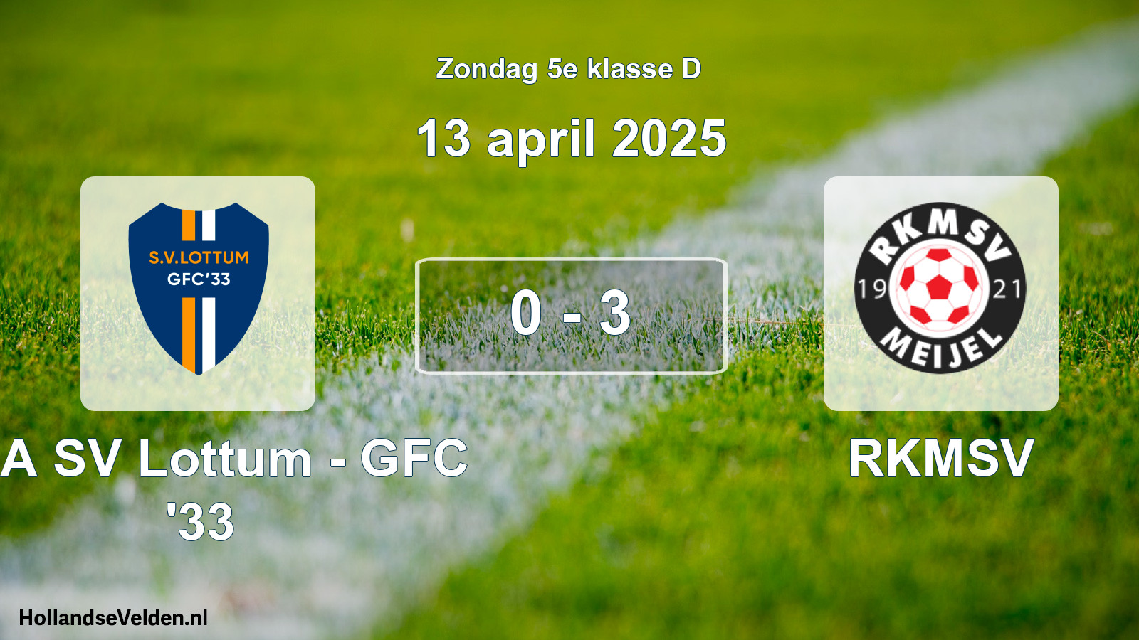 Total number of matches played: SSA SV Lottum - GFC '33 - RKMSV 0 - 3 (13 April 2025)