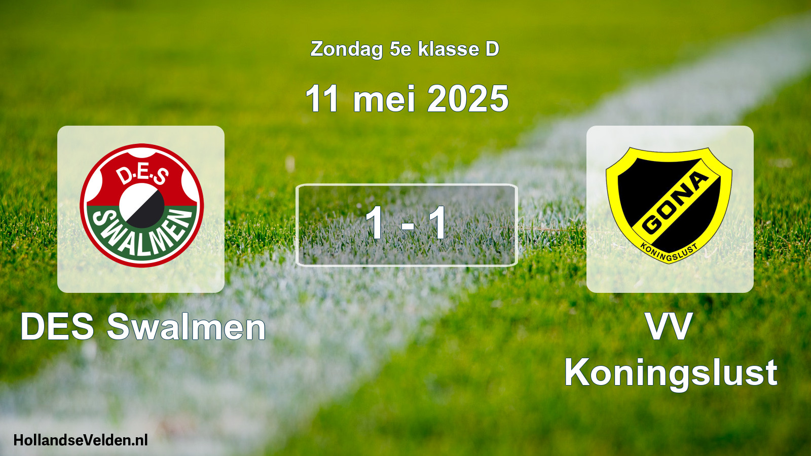 Total number of matches played: DES Swalmen - VV Koningslust 1 - 1 (11 May 2025)
