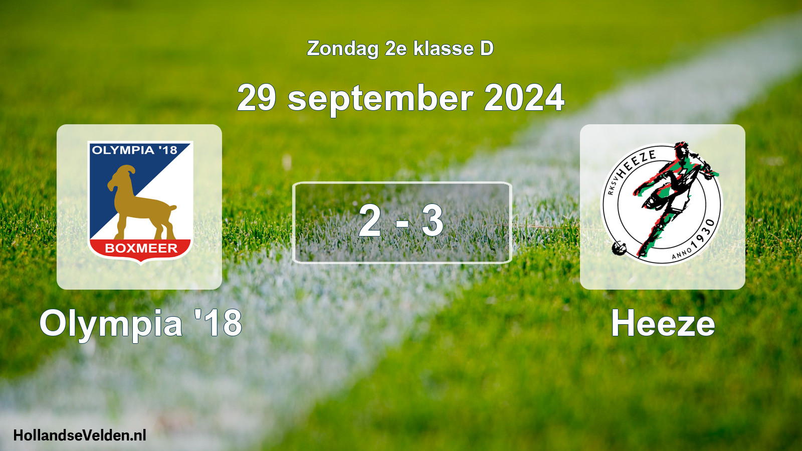 Total number of matches played: Olympia '18 - Heeze 2 - 3 (29 September 2024)