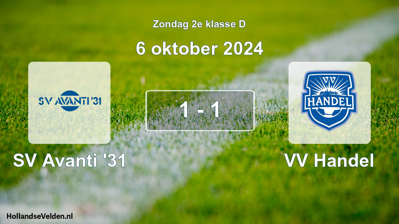 Total number of matches played: SV Avanti '31 - VV Handel 1 - 1 (6 October 2024)