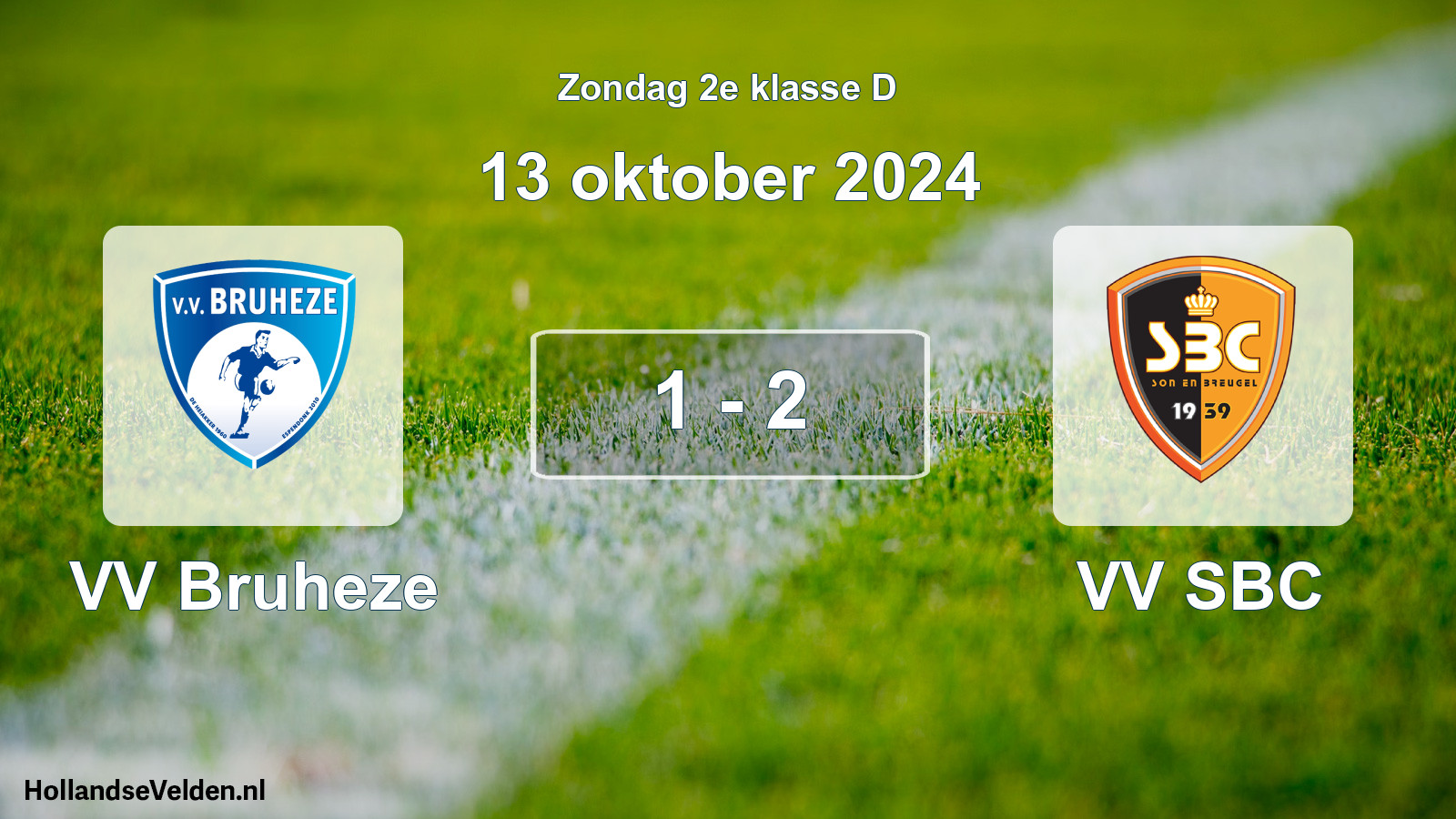 Total number of matches played: VV Bruheze - VV SBC 1 - 2 (13 October 2024)