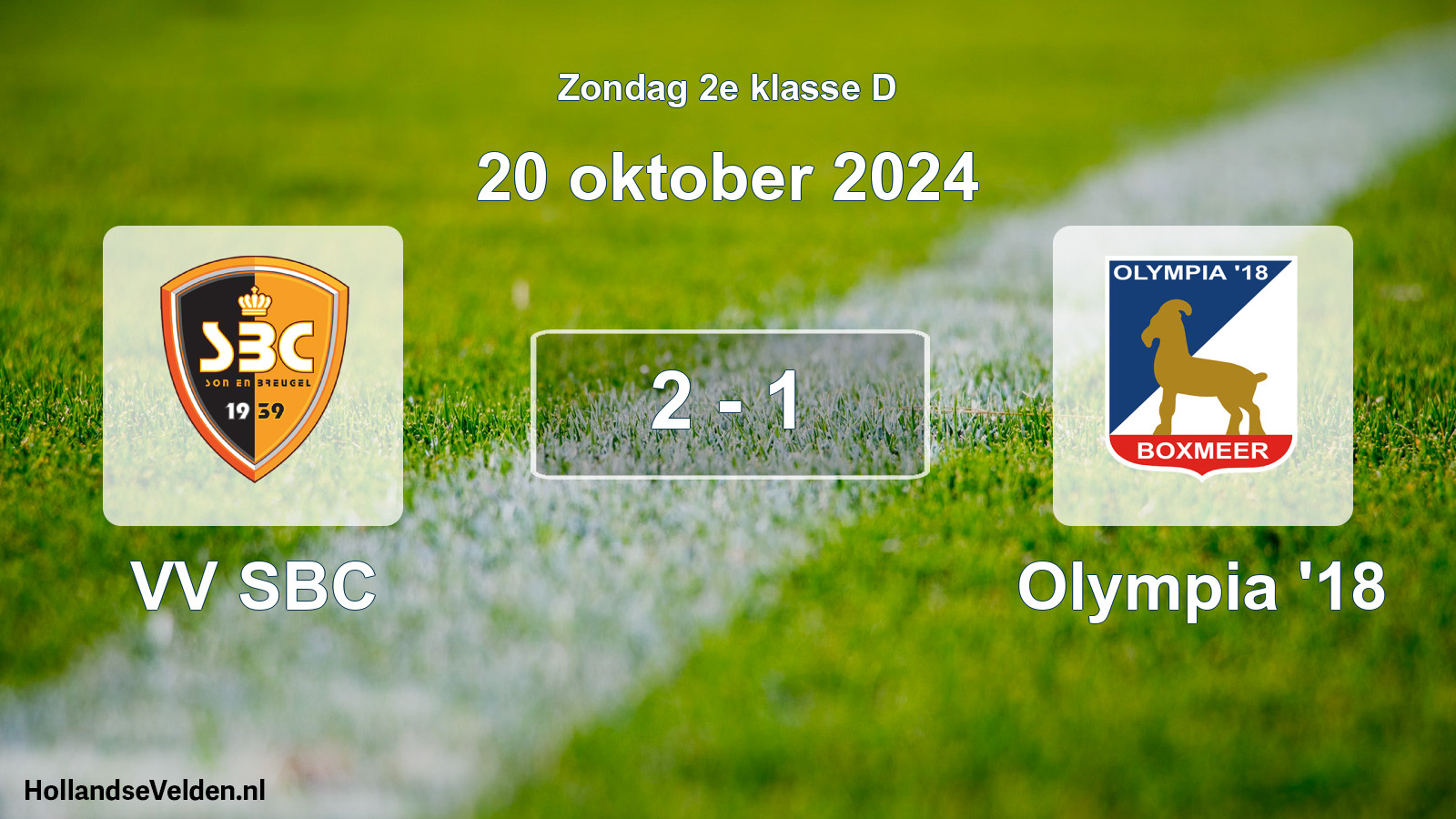 Total number of matches played: VV SBC - Olympia '18 2 - 1 (20 October 2024)