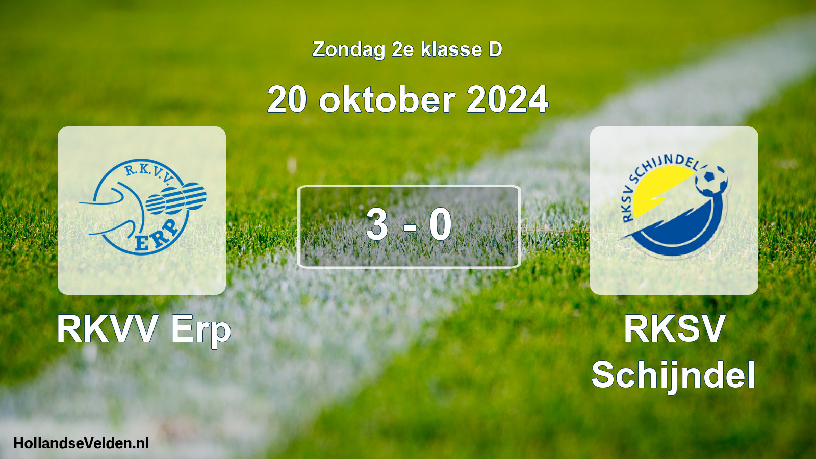 Total number of matches played: RKVV Erp - RKSV Schijndel 3 - 0 (20 October 2024)