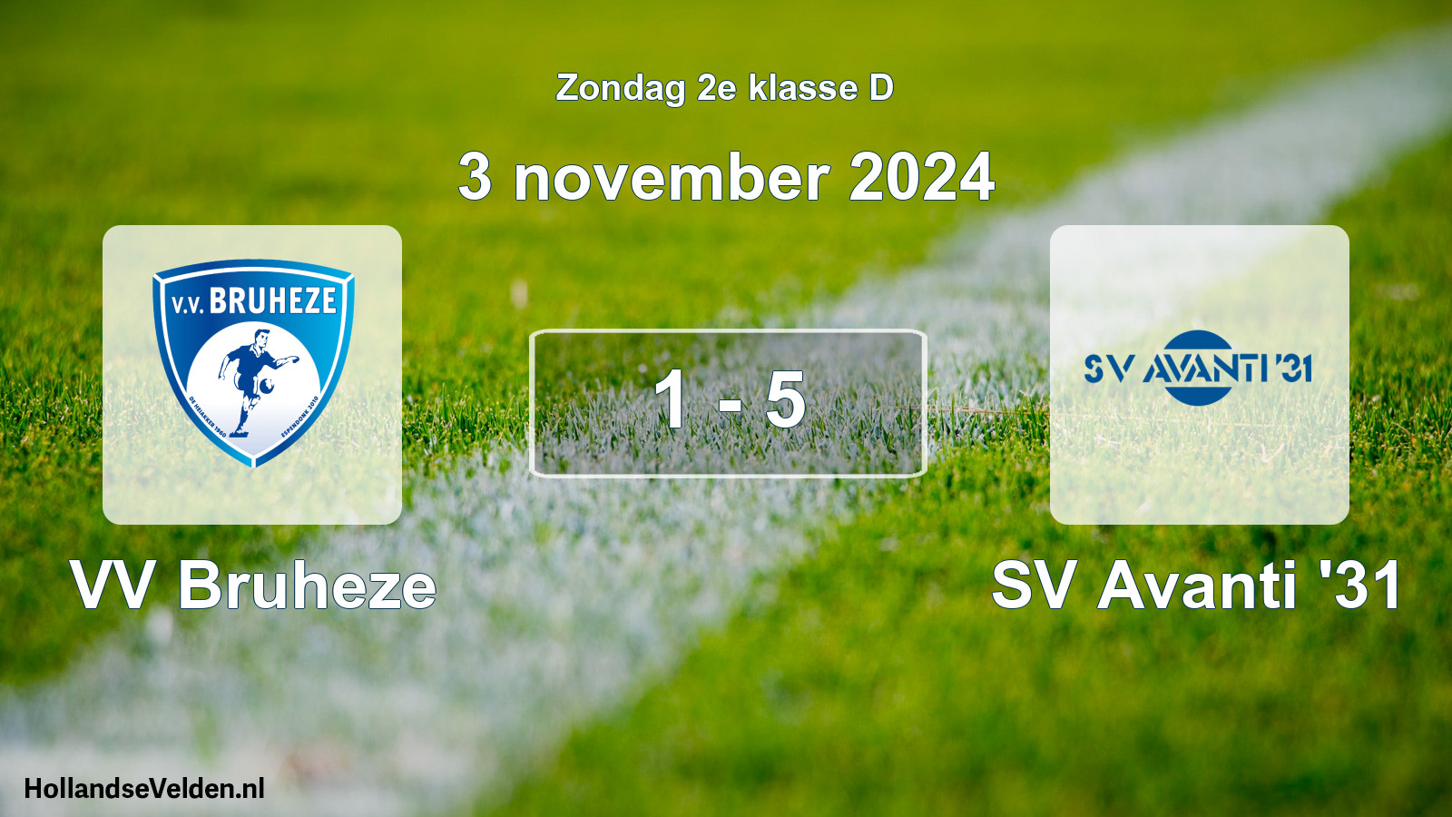 Total number of matches played: VV Bruheze - SV Avanti '31 1 - 5 (3 November 2024)