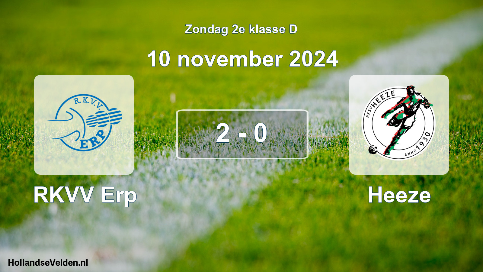 Total number of matches played: RKVV Erp - Heeze 2 - 0 (10 November 2024)