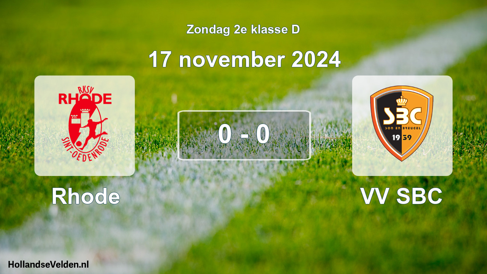 Total number of matches played: Rhode - VV SBC 0 - 0 (17 November 2024)
