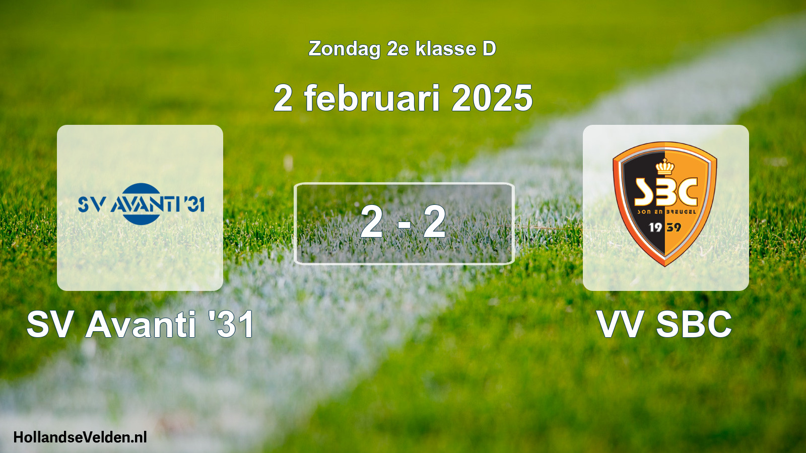 Total number of matches played: SV Avanti '31 - VV SBC 2 - 2 (2 February 2025)