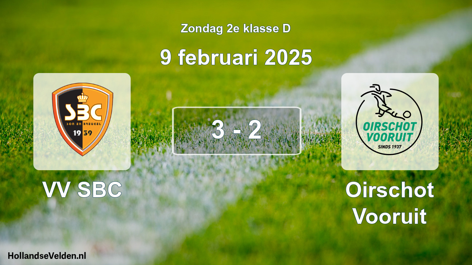 Total number of matches played: VV SBC - Oirschot Vooruit 3 - 2 (9 February 2025)