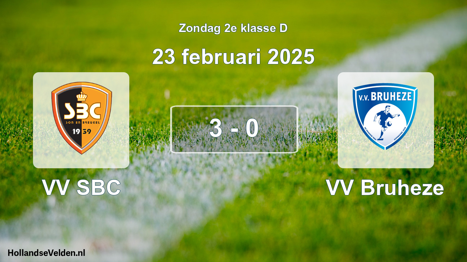 Total number of matches played: VV SBC - VV Bruheze 3 - 0 (23 February 2025)