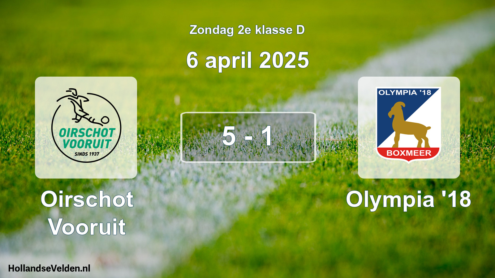 Total number of matches played: Oirschot Vooruit - Olympia '18 5 - 1 (6 April 2025)
