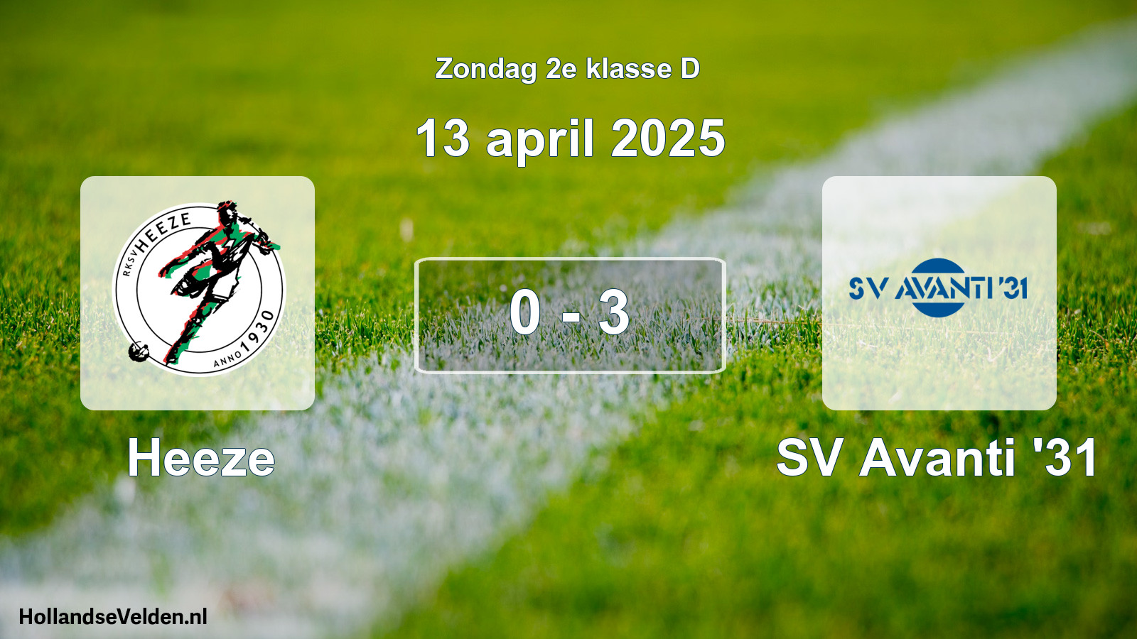 Total number of matches played: Heeze - SV Avanti '31 0 - 3 (13 April 2025)
