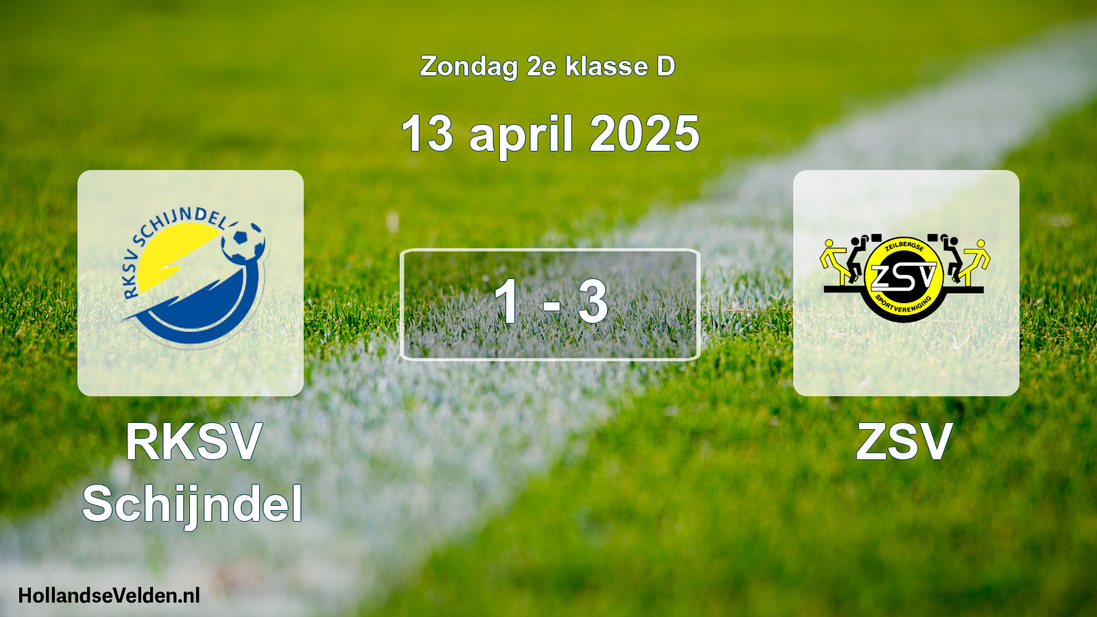 Total number of matches played: RKSV Schijndel - ZSV 1 - 3 (13 April 2025)