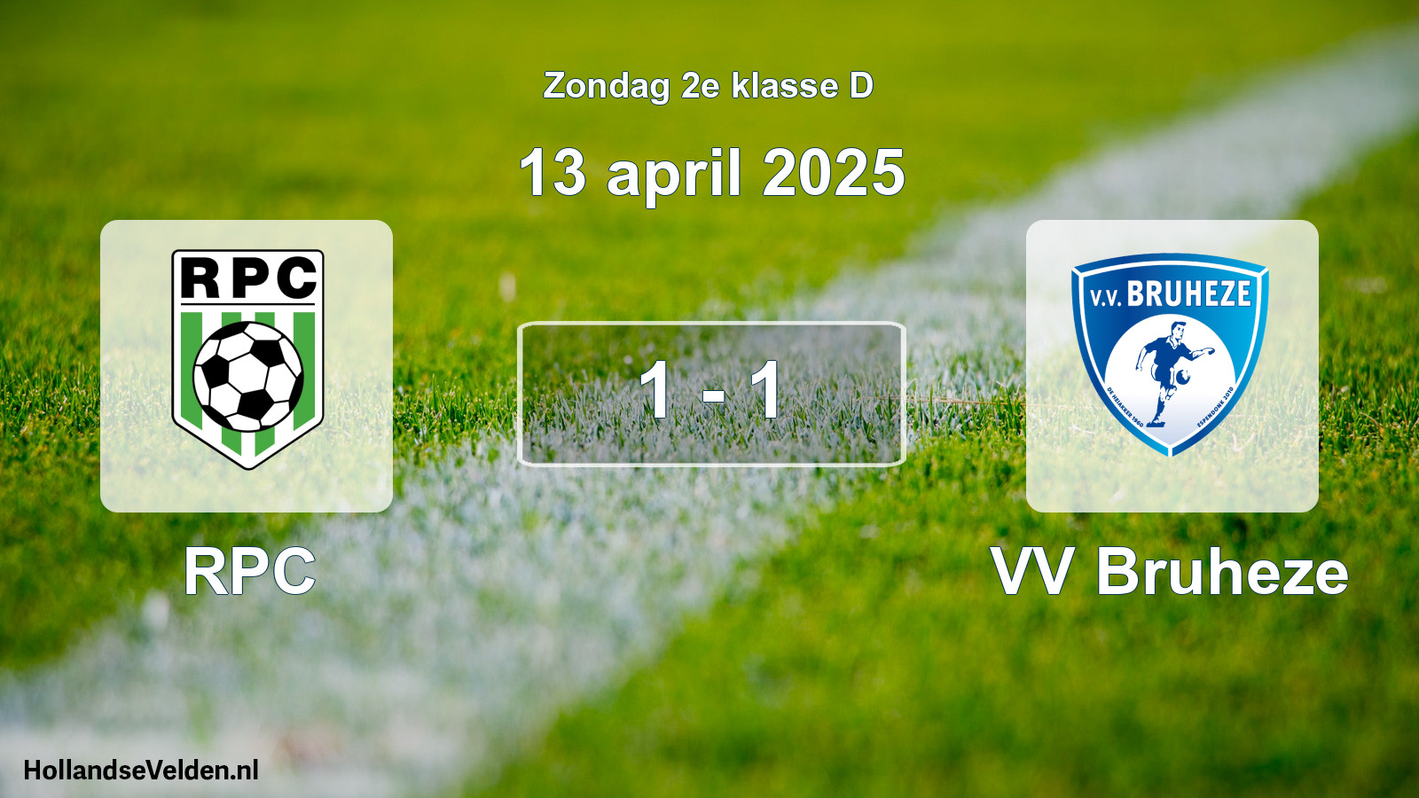 Total number of matches played: RPC - VV Bruheze 1 - 1 (13 April 2025)