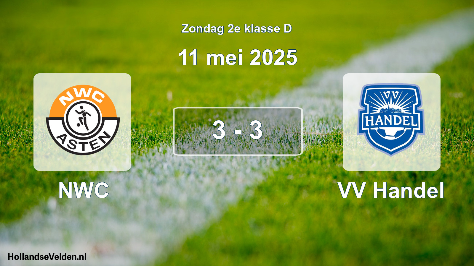 Total number of matches played: NWC - VV Handel 3 - 3 (11 May 2025)