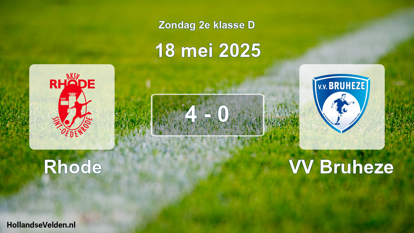 Total number of matches played: Rhode - VV Bruheze 4 - 0 (18 May 2025)