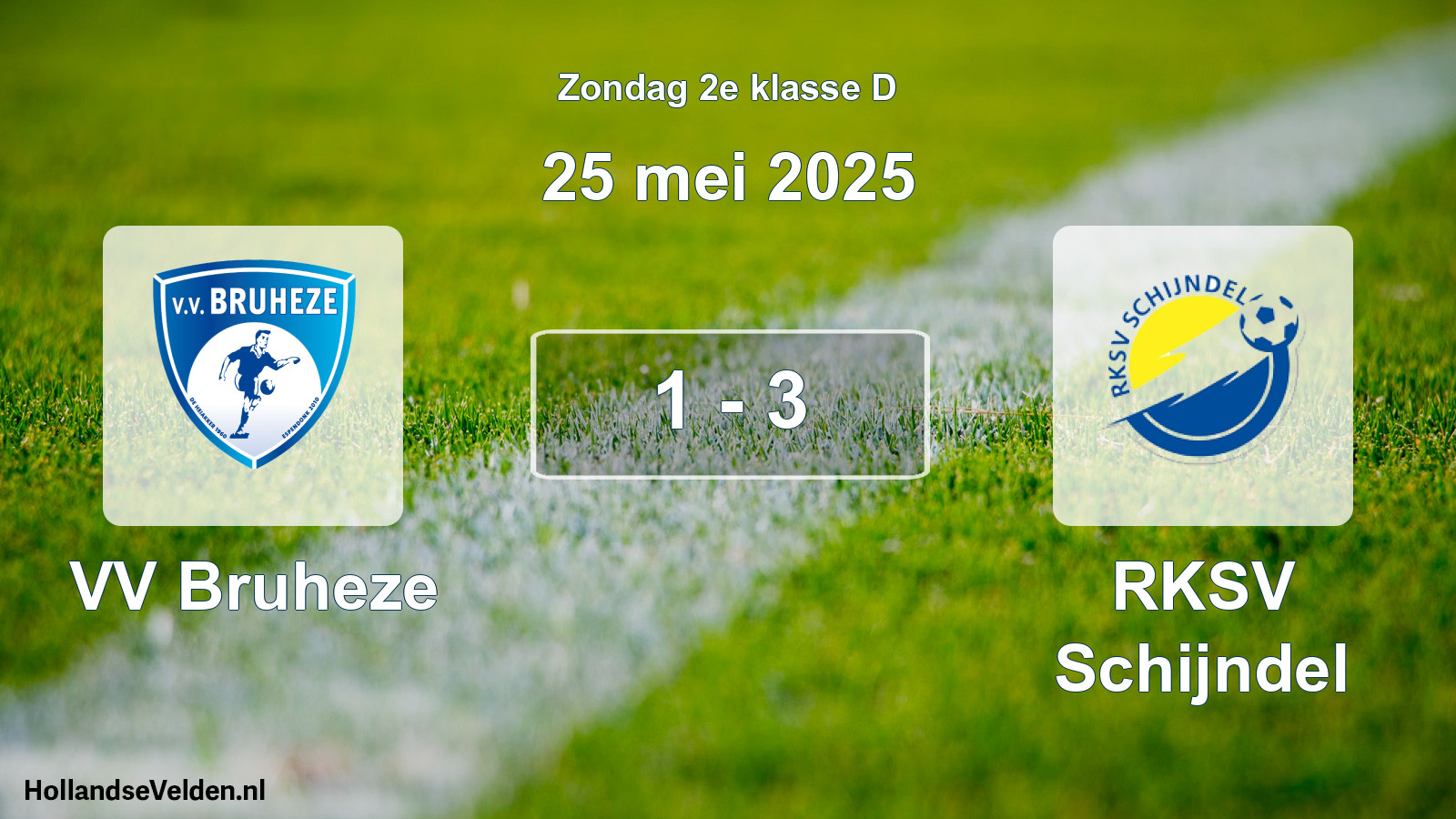 Total number of matches played: VV Bruheze - RKSV Schijndel 1 - 3 (25 May 2025)