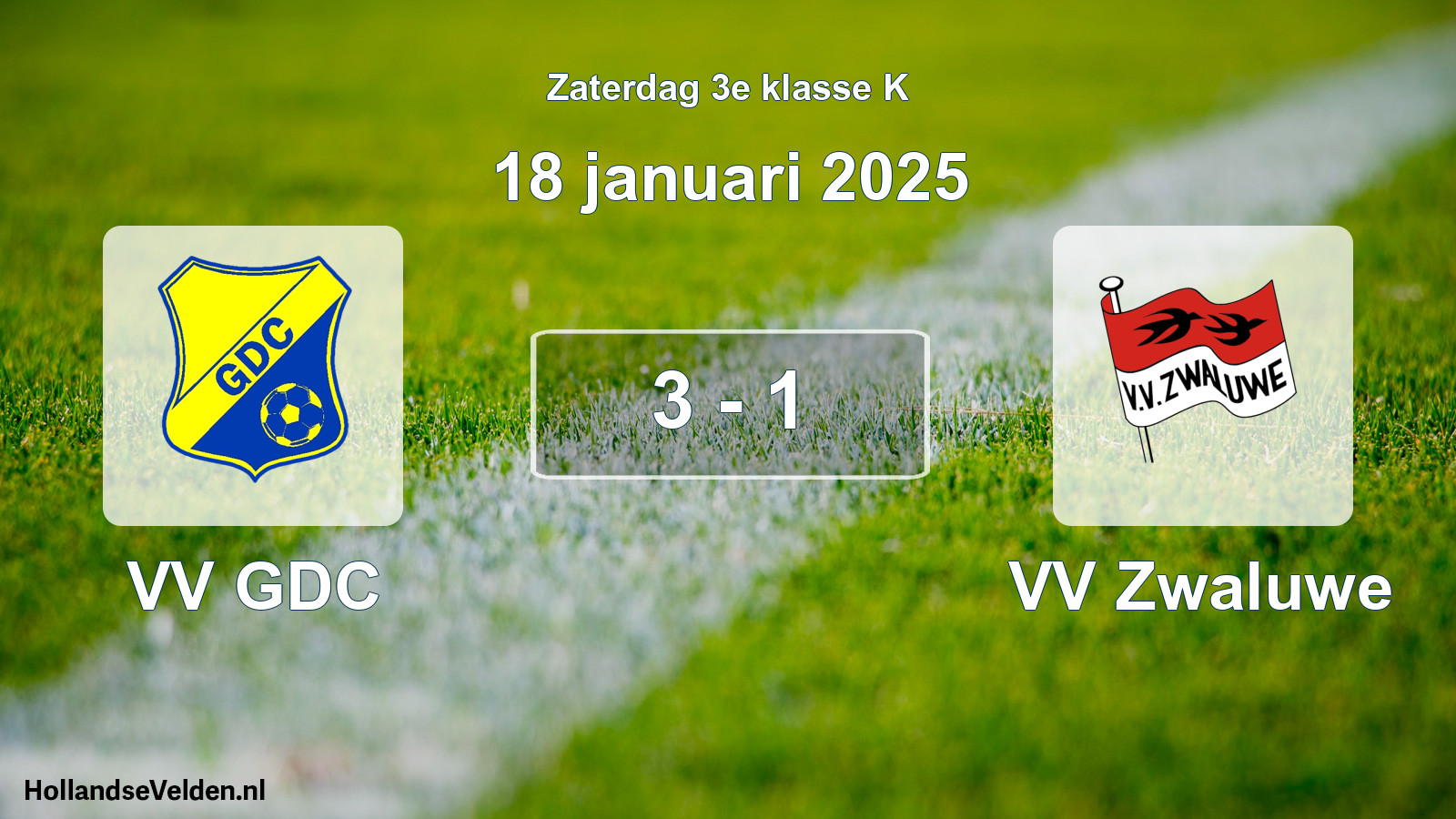 Total number of matches played: VV GDC - VV Zwaluwe 3 - 1 (18 January 2025)