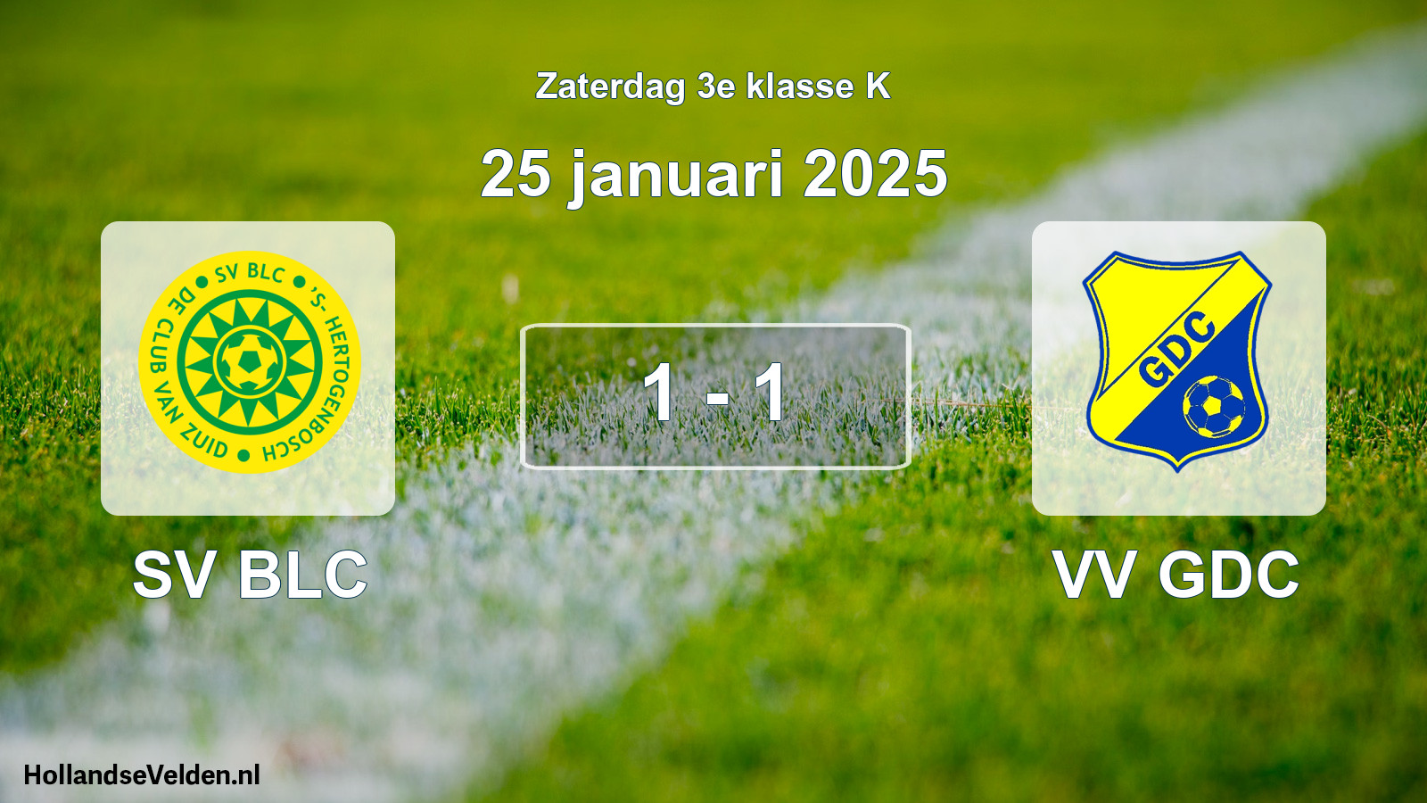 Total number of matches played: SV BLC - VV GDC 1 - 1 (25 January 2025)
