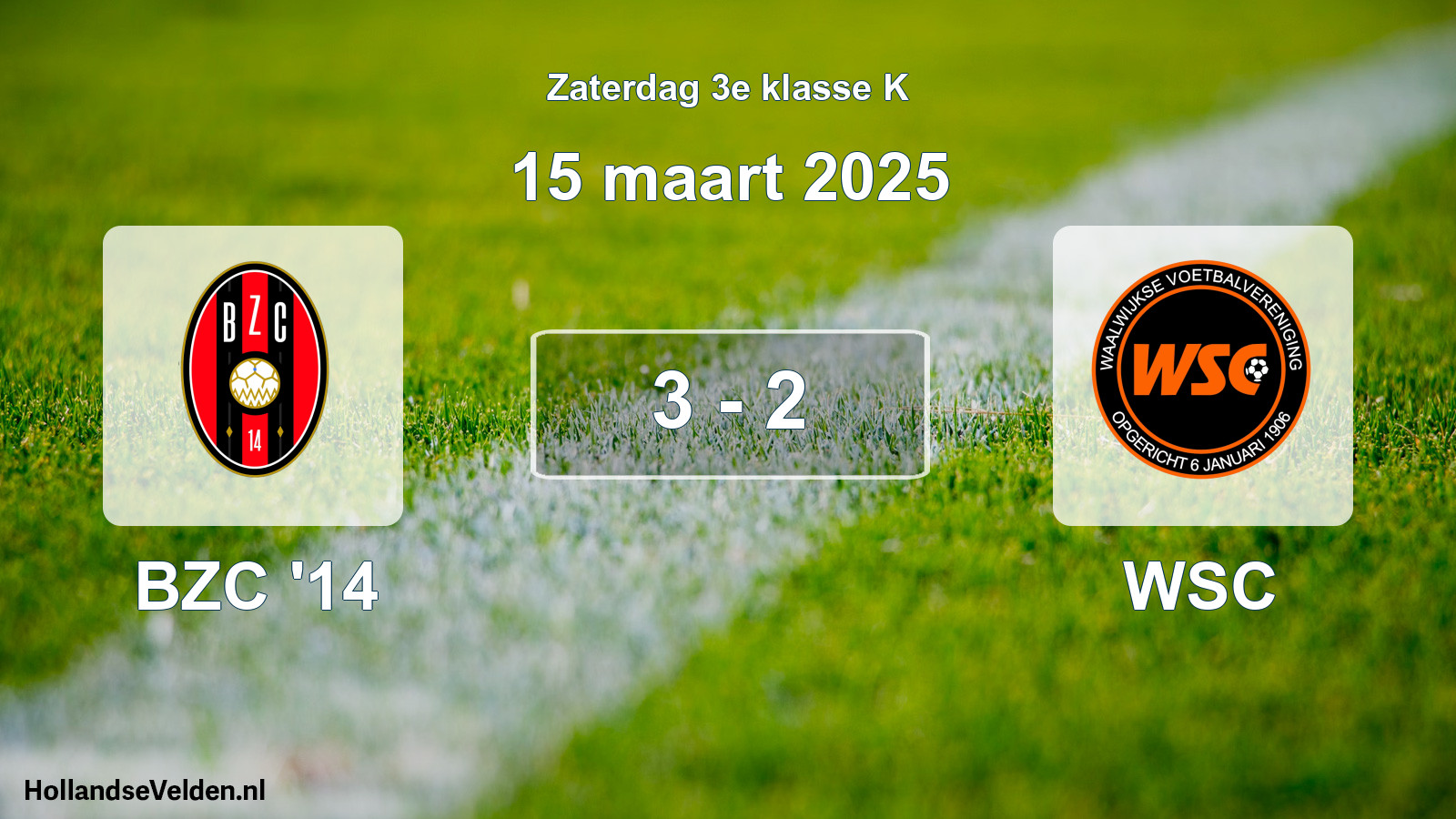 Total number of matches played: BZC '14 - WSC 3 - 2 (15 March 2025)