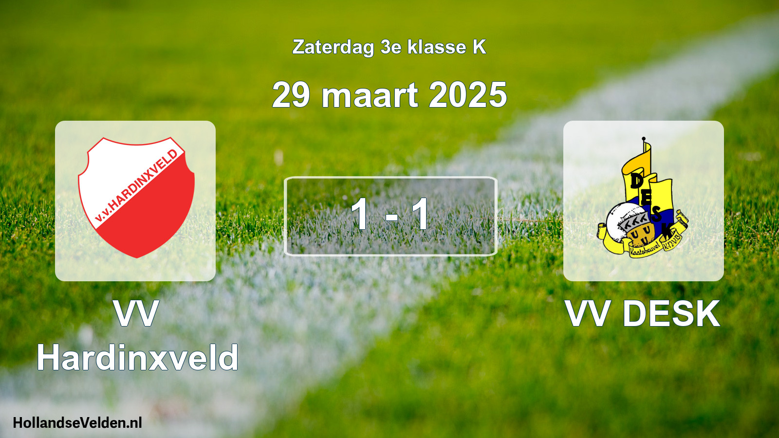 Total number of matches played: VV Hardinxveld - VV DESK 1 - 1 (29 March 2025)
